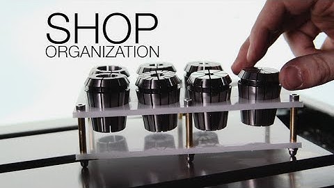 ⇒ How To Make an Holder to Organize Your Milling Machine Collets - DIY Organization Idea