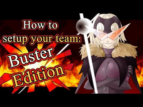 buster-memes:-how-to-setup-your-team---fgo-na-setup-guide-|-(cg)