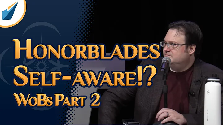 Honorblades Are Self-Aware!? More Dragonsteel 2022...