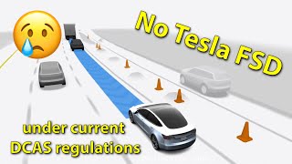 Tesla FSD not coming under current DCAS regulations