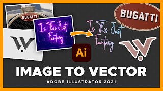 convert any image to a vector in illustrator 2021