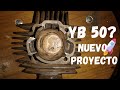 PREPARANDO MOTOR DE YB 50| Bruno Arismendi