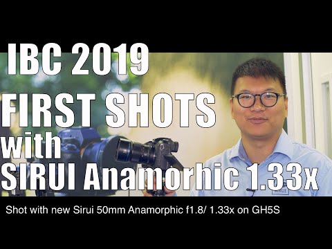 First shots with Sirui Anamorphic 1.33x 50 mm / f1.8  lens // IBC 2019