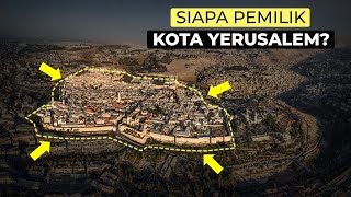 Sebenarnya milik siapa kota Yerusalem?