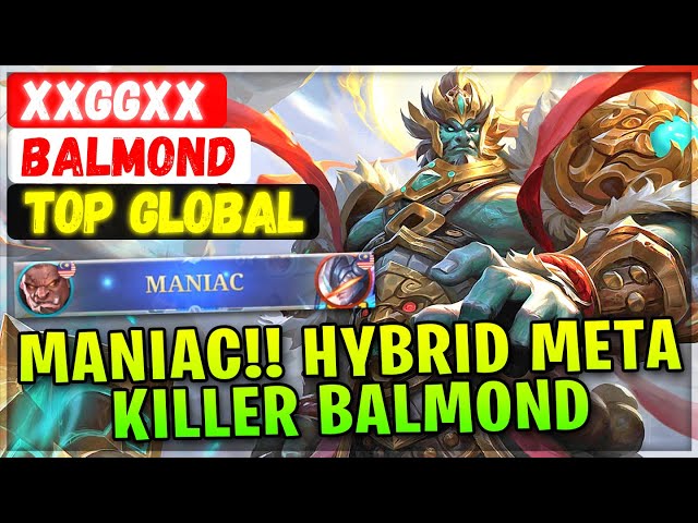 MANIAC!! Hybrid Meta Killer Balmond [ Top Global Balmond ] XxGGxX - Mobile Legends Emblem And Build class=