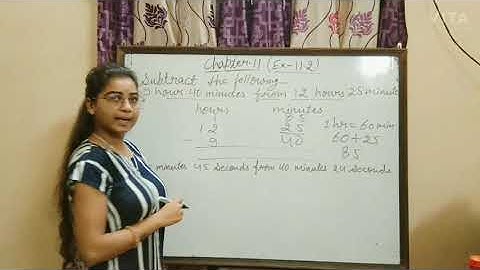 Class - 5 / Chapter - 11 / Ex.- 11.2 ( Subtraction of time)