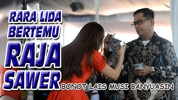 RARA LIDA Bertemu RAJA SAWER Bonot Lais Muba - Seujung Kuku OM ULTRA 98 MUSIK