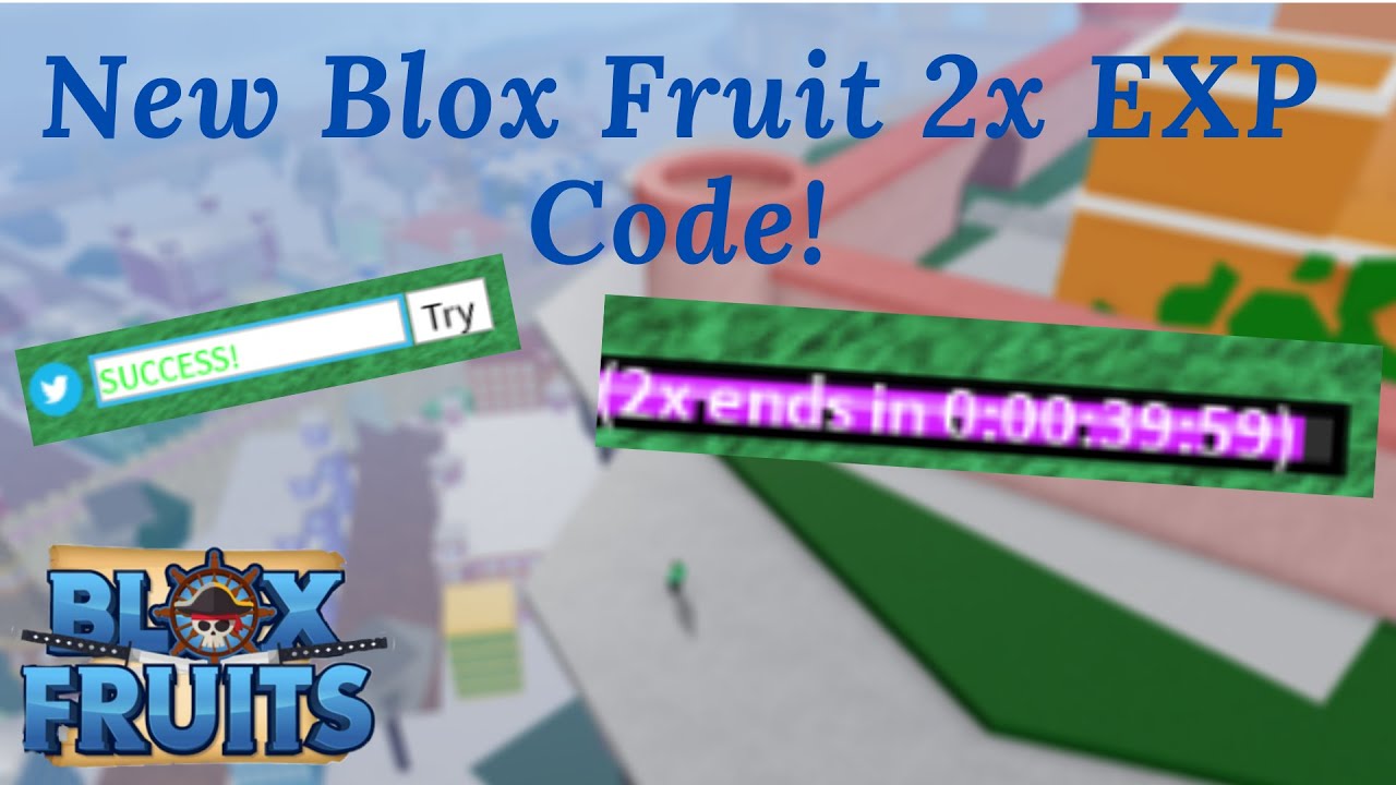 2X Exp Codes Blox Fruits Fwjud5vx0rsh M / Do endeavor to redeem them