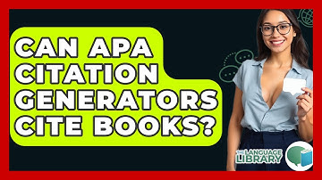 Can APA Citation Generators Cite Books? - The Language Library