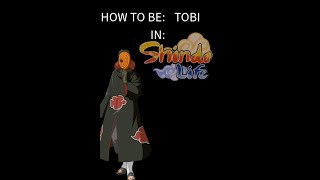 How to be Tobi Uchiha in Shindo Life! () Roblox