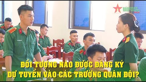 Đối tượng đào tạo dự bị đại học để tuyển sinh vào các trường quân đội là đối tượng nào