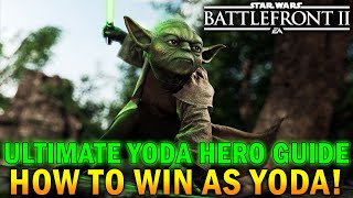 Yoda Hero Guide - Star Wars Battlefront 2 (How To Not Suck & Become Unstoppable) How to WIN as YODA!