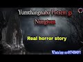 Yumthangnaba potsem gi nungtumreal horror storykanglei leipung wari channel