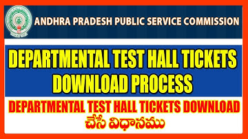 APPSC DEPARTMENTAL TEST HALL TICKET DOWNLOAD PROCESS - HOW TO DOWNLOAD DEPARTMENTAL TESTS HALLTICKET