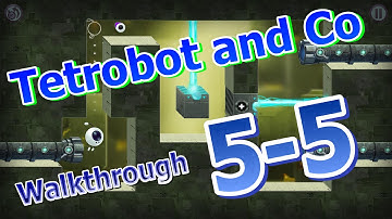 Tetrobot and Co - Walkthrough 5-5