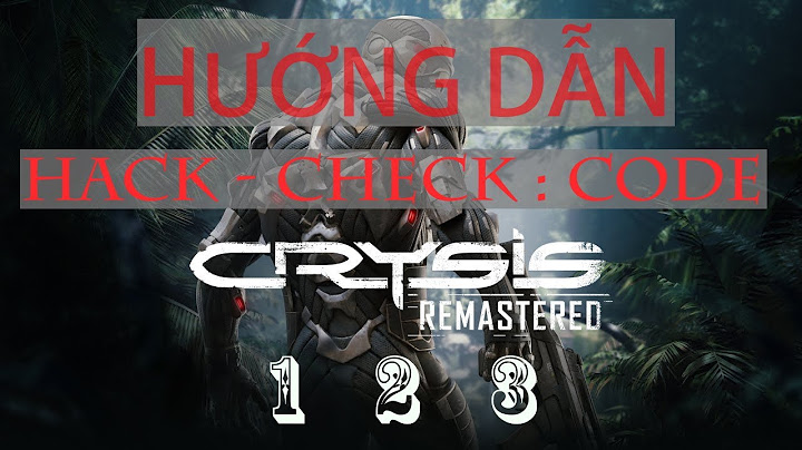 Hướng dẫn cài crysis 2 tren win10 năm 2024