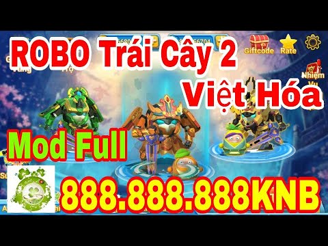 Game Mod ROBO Trái Cây 2 Việt Hóa | Mod Full 888.888.888KNB & Vàng Xài Thả Ga