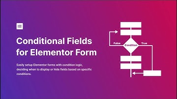 How to use conditional fields for Elementor Pro forms.
