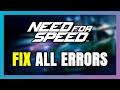 How to FIX Need for Speed All Errors