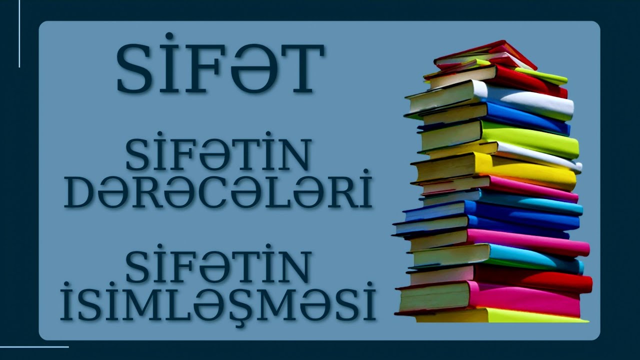 Sifətin dərəcələri, sifətin işimləşməsi