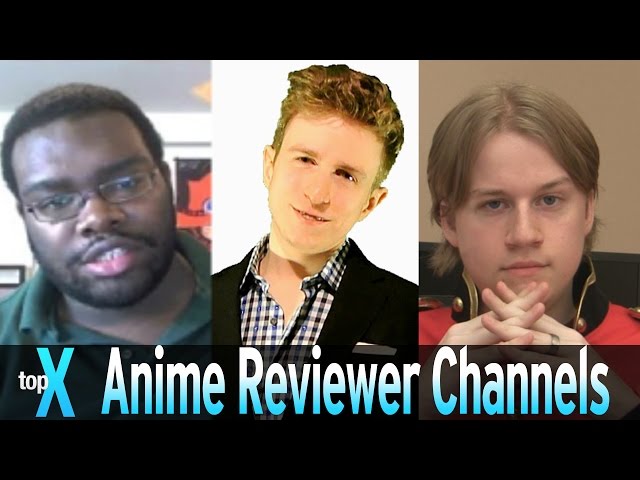 Top 10 Youtube Anime Reviewer Channels Topx Ep 24 Watchmojo Com Top 10 Youtube Anime Reviewer Channels Topx Ep 24 Watchmojo Com