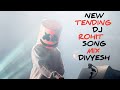 DJ ROHIT  TENDING TIMLI SONG MIX    FASTTRACK PART 2   🎧  #dangidhamal