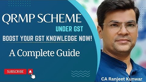 GST Quarterly Return & Monthly Payment Guide |  CA and CMA INTER Students | CA Ranjeet Kunwar Sir