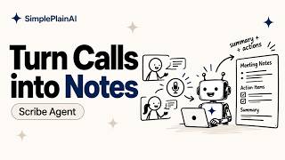 Scribe Agent: Turn Client Calls into Meeting Notes with AI | AI Agent Demo