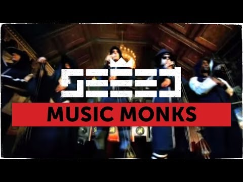 preview Seeed - Music Monks from youtube