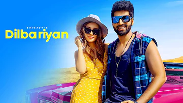 Dilbariyan (Full Song) | Shivjot | Latest Punjabi Songs 2020 | New Punjabi Songs 2020 | GiGme