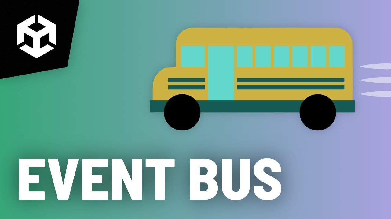 Level Up Your Unity ARCHITECTURE with the EVENT BUS!