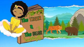 THE TIGER AND THE BEAR | Inspiring Stories for Kids | Kids Meditation