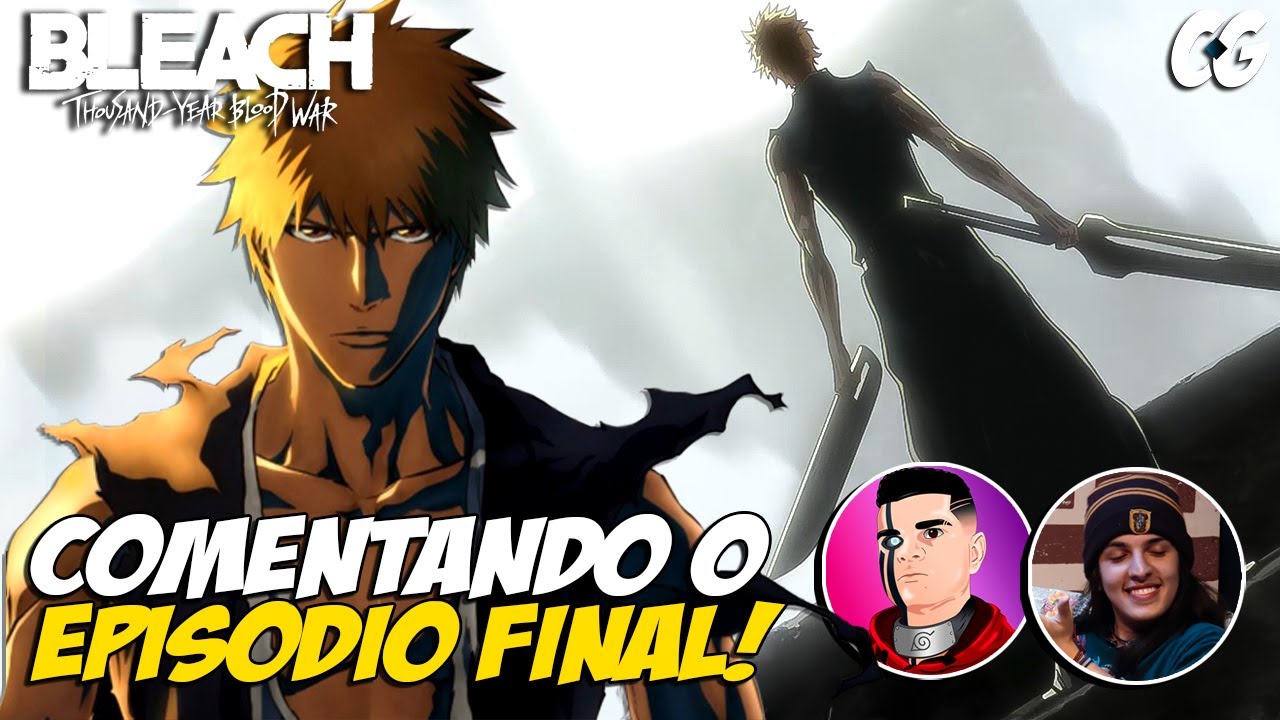 🔴 ICHIGO VS TODO MUNDO! CONVERSANDO SOBRE BLEACH TYBW EPISÓDIO 21! - Bleach  Thousand Year-Blood War 