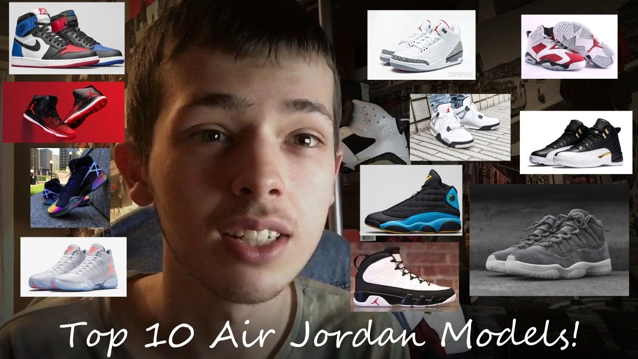 Top 10 Favourite Air Jordan Models! (Sneakerheads) YouTube
