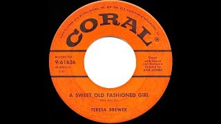 1956 HITS ARCHIVE: A Sweet Old Fashioned Girl - Teresa Brewer