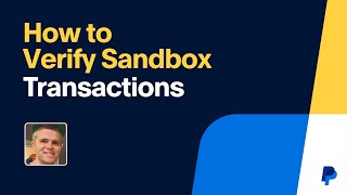How to Verify Sandbox Transactions With PayPal Developer