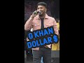 G khan  live  dollar   gkhan