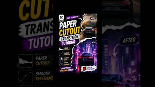 Paper Cutout Transition Tutorial in CapCut|Easy Smooth Editing Effect #CapCut #PaperCutout #Tutorial