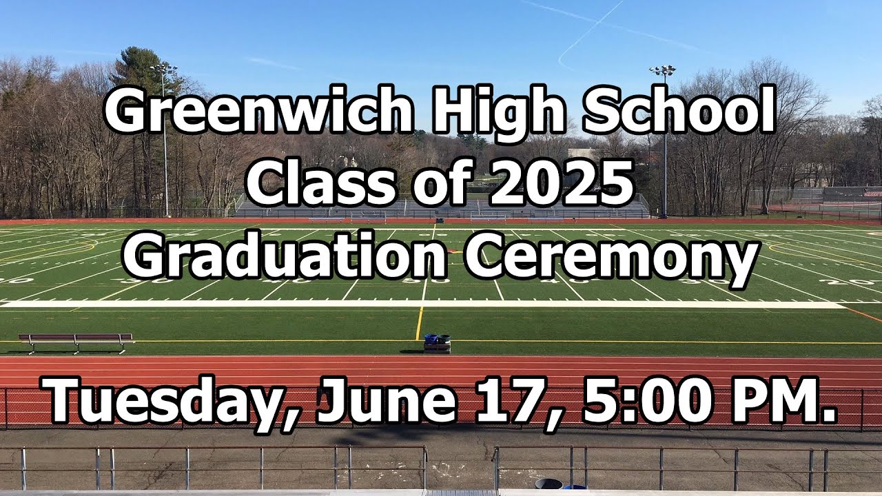 Greenwich High School Graduation 2025 - YouTube