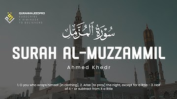 ❤😍 Ahmed Khedr (احمد خضر) | Sura Al-Muzzammil (سوره المزمل) 😍❤