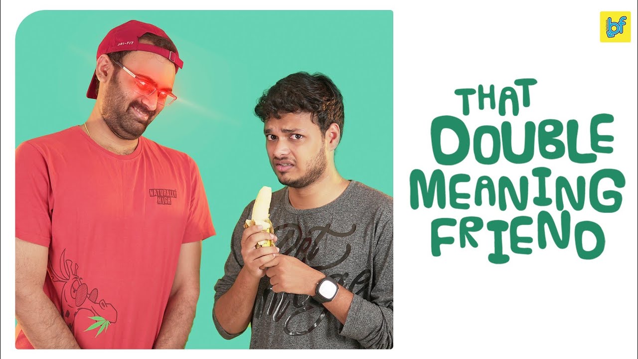 That Double Meaning Friend | Boy Formula | ChaiBisket