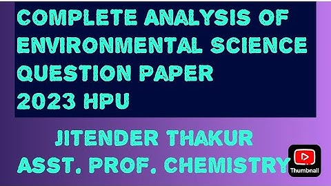 Complete Analysis of Environment Science Question Paper May 2023 HPU Shimla ll EVS Solved Paper 2023