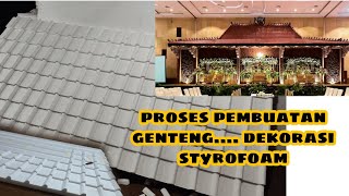 pembuatn genteng dari styrofoam, untuk dekorasi.. (konsep rumah joglo) adat jawa