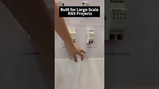 Built for Large Scale KNX Projects