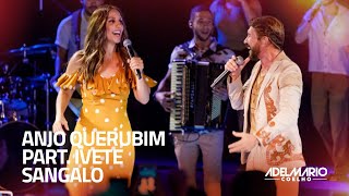 Adelmario Coelho, Ivete Sangalo - Anjo Querubim - Carrossel do Tempo Live Show chords