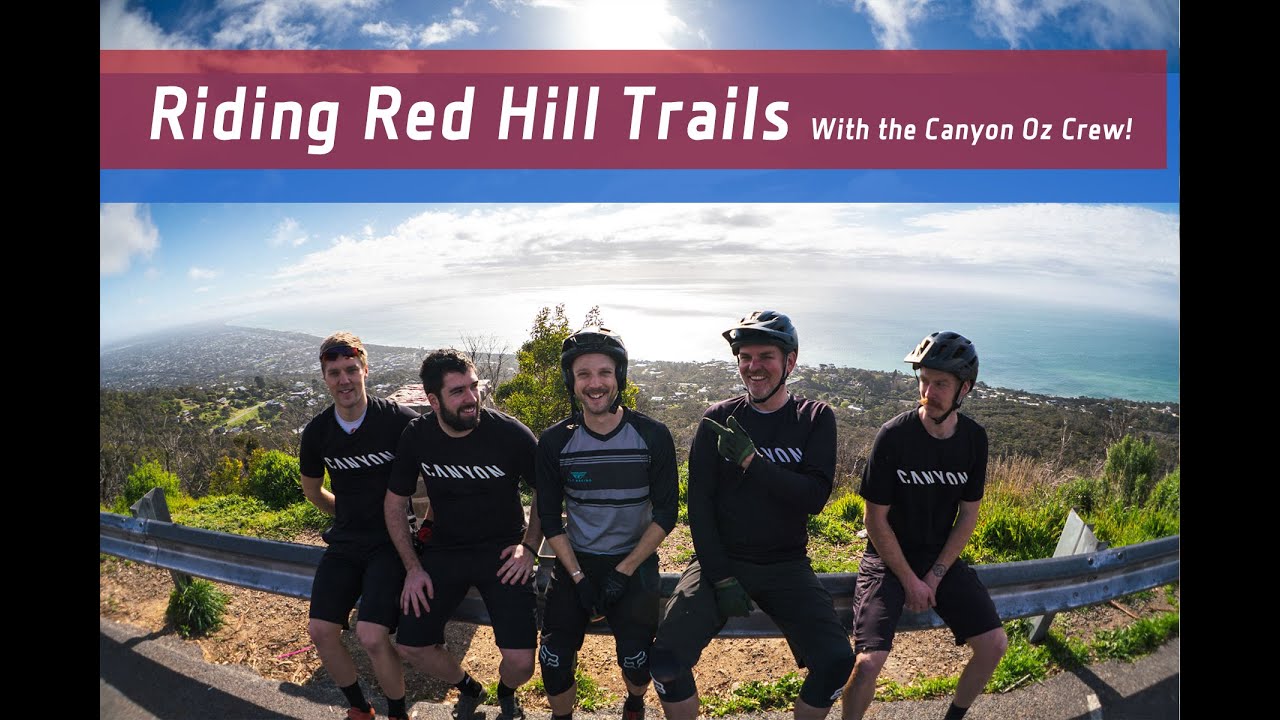 Riding The Red Hill Mountain Bike Trails With The Canyon Crew YouTube