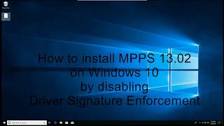 How to install MPPS 13.02 on Windows 10