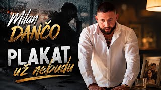 Milan Dančo-Plakat Už Nebudu