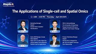 HaploX Webinar：The Applications of Single-cell and Spatial Omics