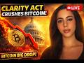Crypto Market in Danger After Clarity Act?!